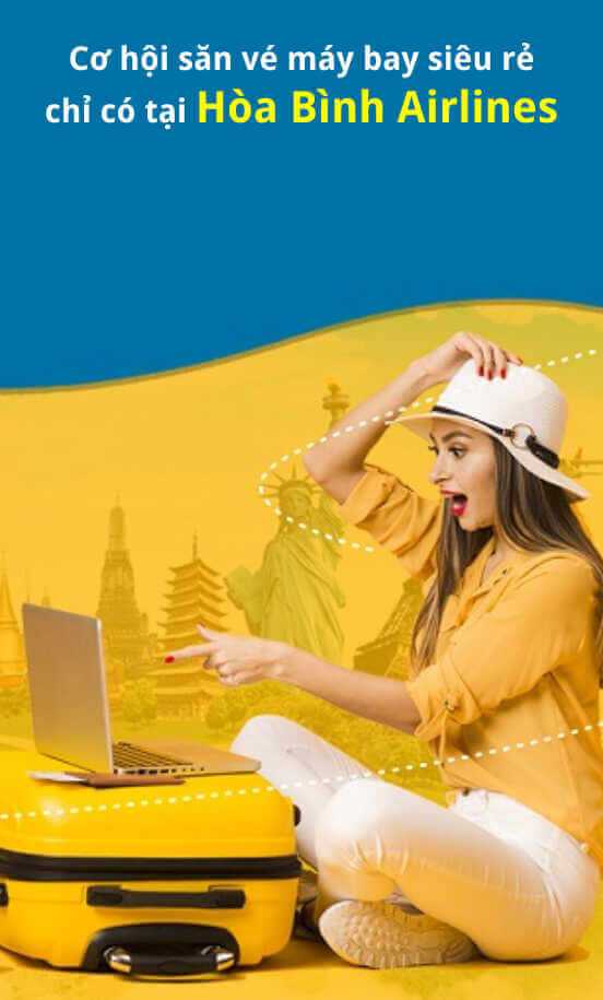 Cơ hội săn vé máy bay siêu rẻ chỉ có ở Hòa Bình Airlines