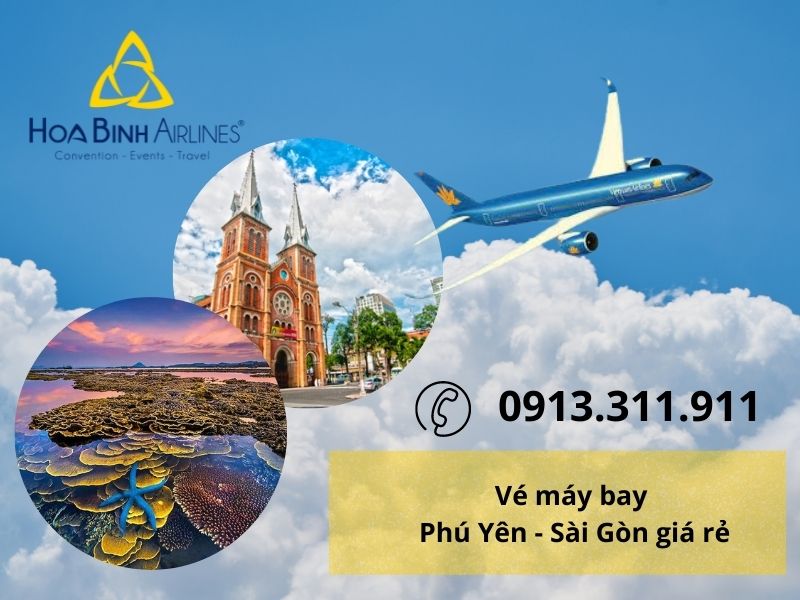 Săn vé máy bay từ Phú Yên đi Sài Gòn giá rẻ với HoaBinh Airlines