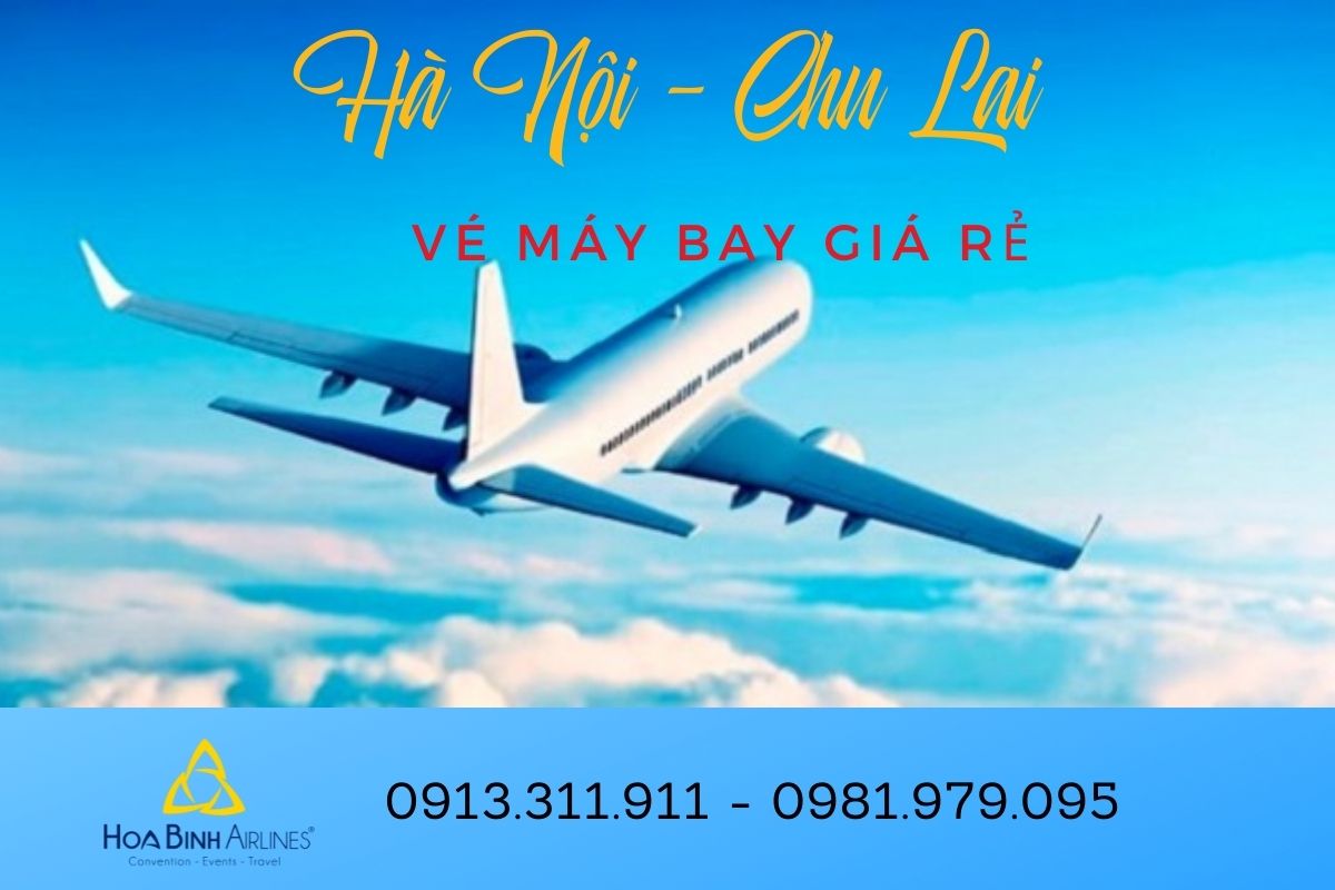 HoaBinh Airlines cung cấp dịch vụ đặt vé máy bay Hà Nội - Chu Lai giá rẻ  