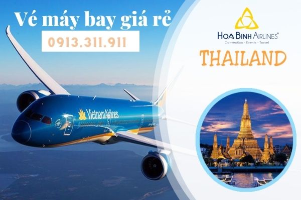 HoaBinh Airlines cung cấp vé máy bay đi Thái Lan giá rẻ
