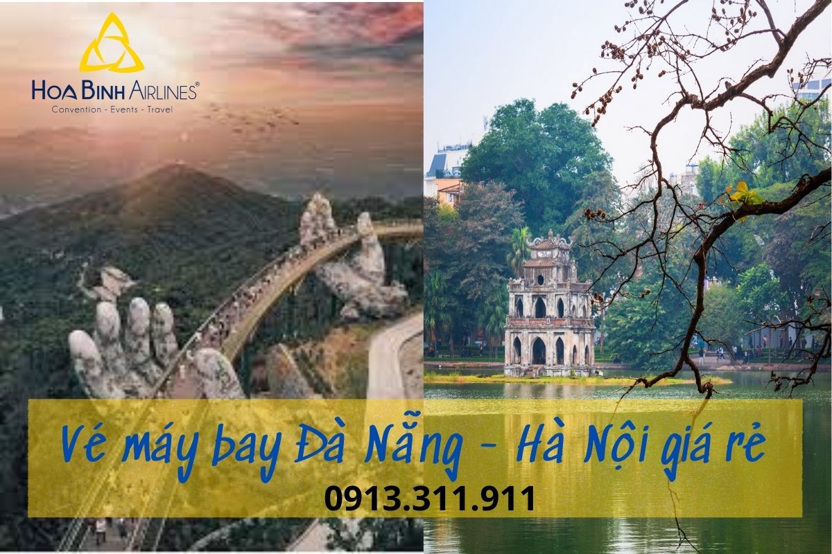 Dịch vụ đặt vé máy bay Đà Nẵng đi Hà Nội giá rẻ với HoaBinh Airlines
