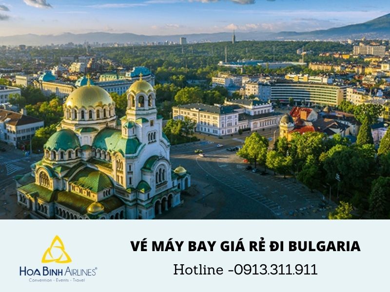 Vé máy bay giá rẻ đi Bulgaria với HoaBinh Airlines