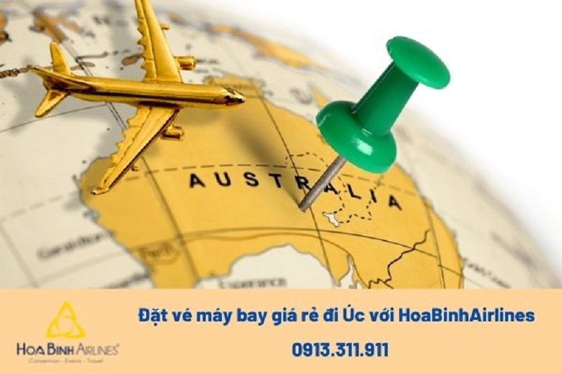 HoaBinh Airlines cung cấp vẻ máy bay đi Úc giá cả cạnh tranh