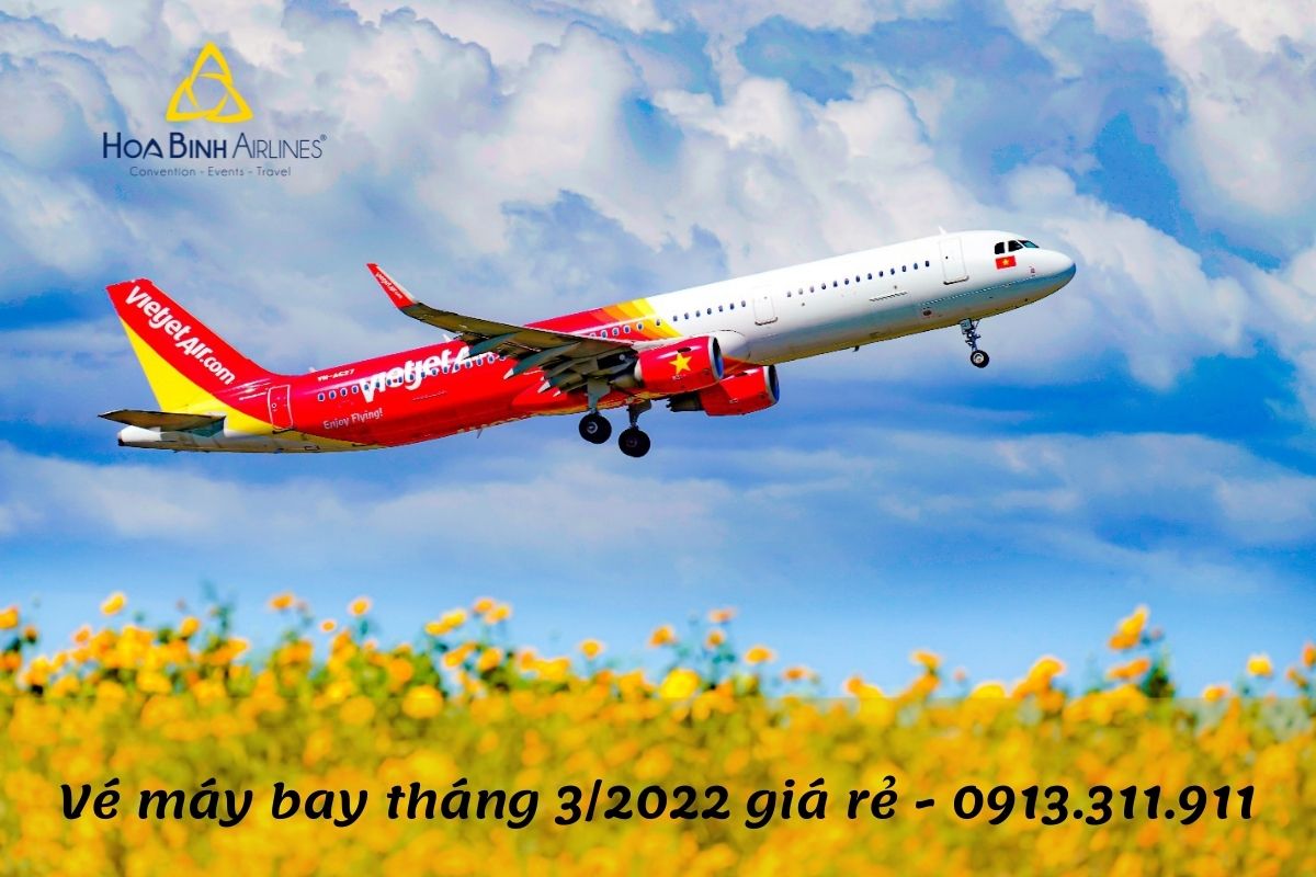 HoaBinh Airlines cung cấp dịch vụ đặt vé máy bay tháng 3/2022 giá rẻ 