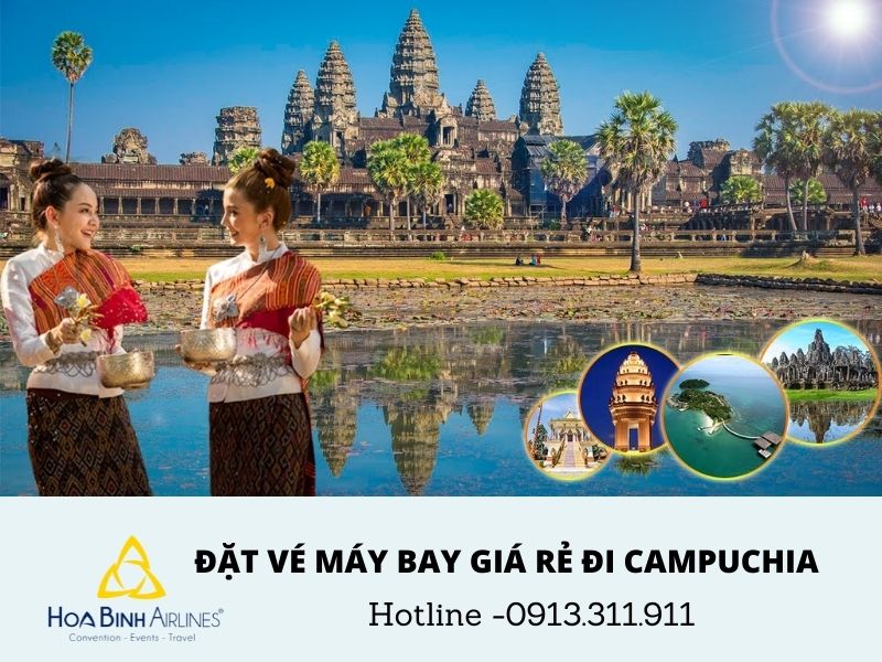 HoaBinhAirlines - đại lý vé máy bay giá rẻ đi Campuchia