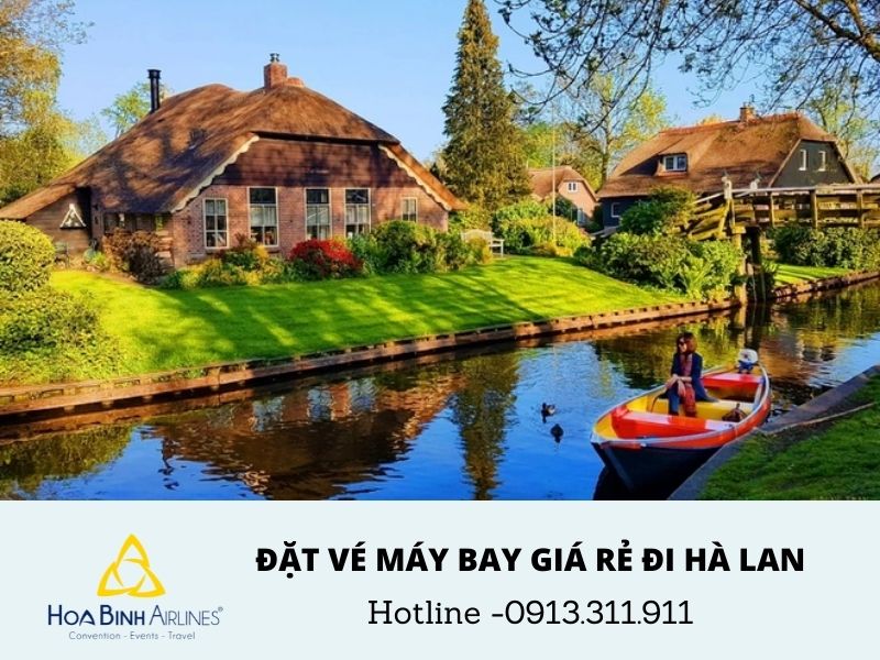 Đặt vé máy bay giá rẻ đi Hà Lan với HoaBinh Airlines